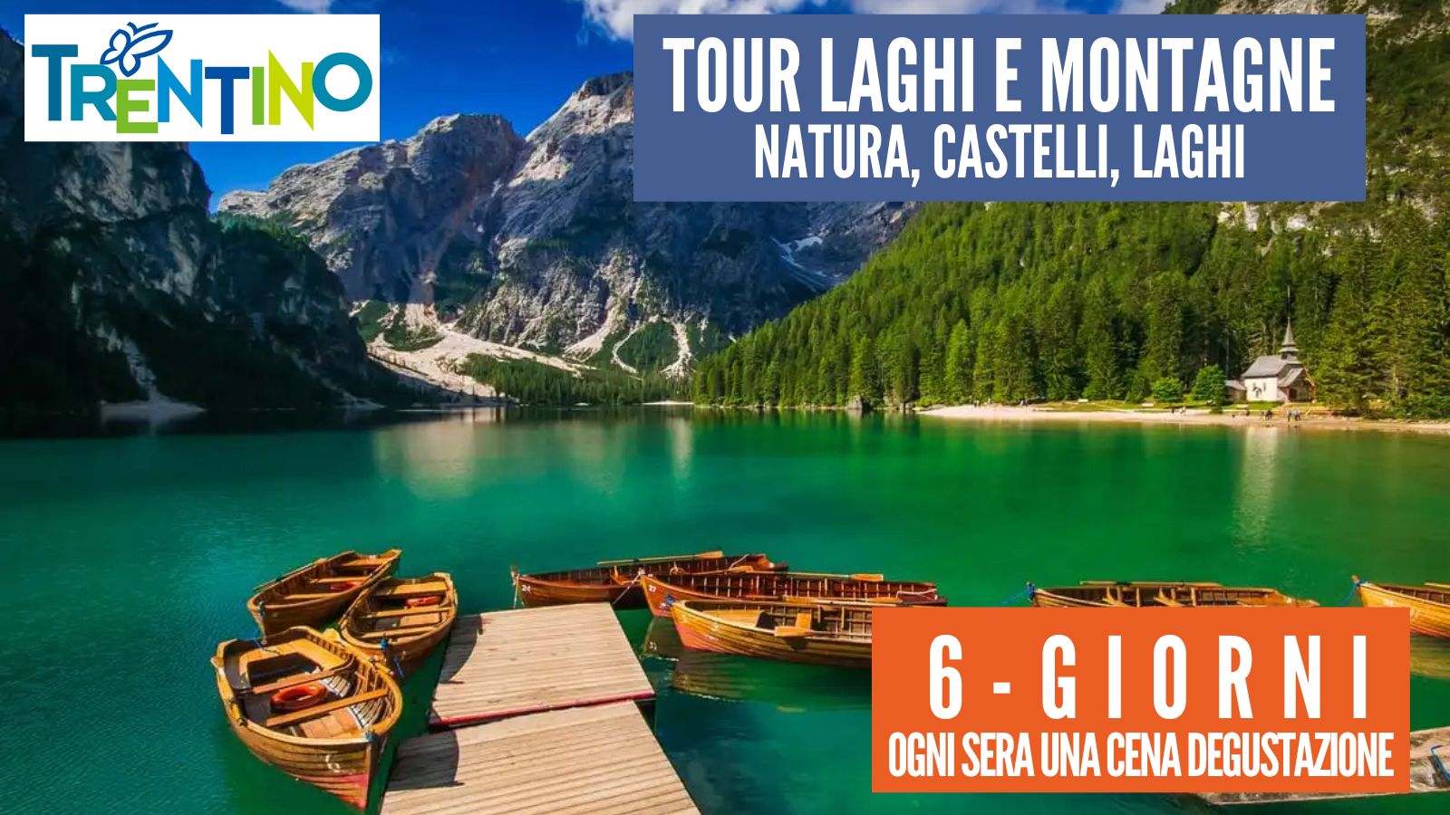 Vacanza/Tour dei Laghi e Montagne