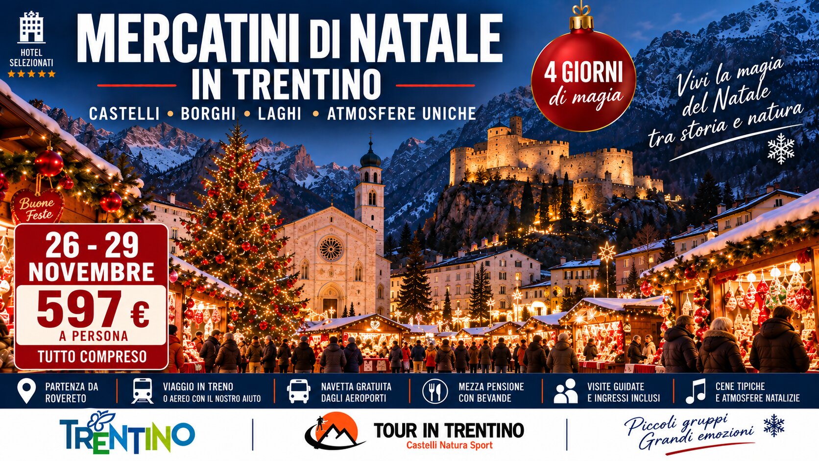 Tour dei Mercatini di Natale & Castelli - 26 Novembre 2026