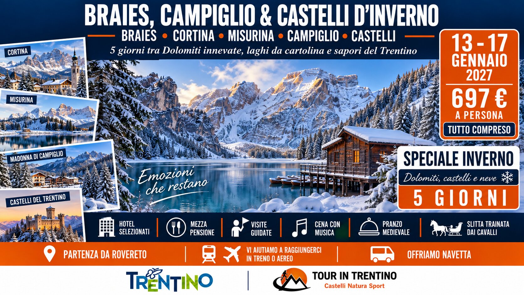 Tour CASTELLI D'INVERNO BRAIES, CAMPIGLIO  - 13 Gennaio 2027