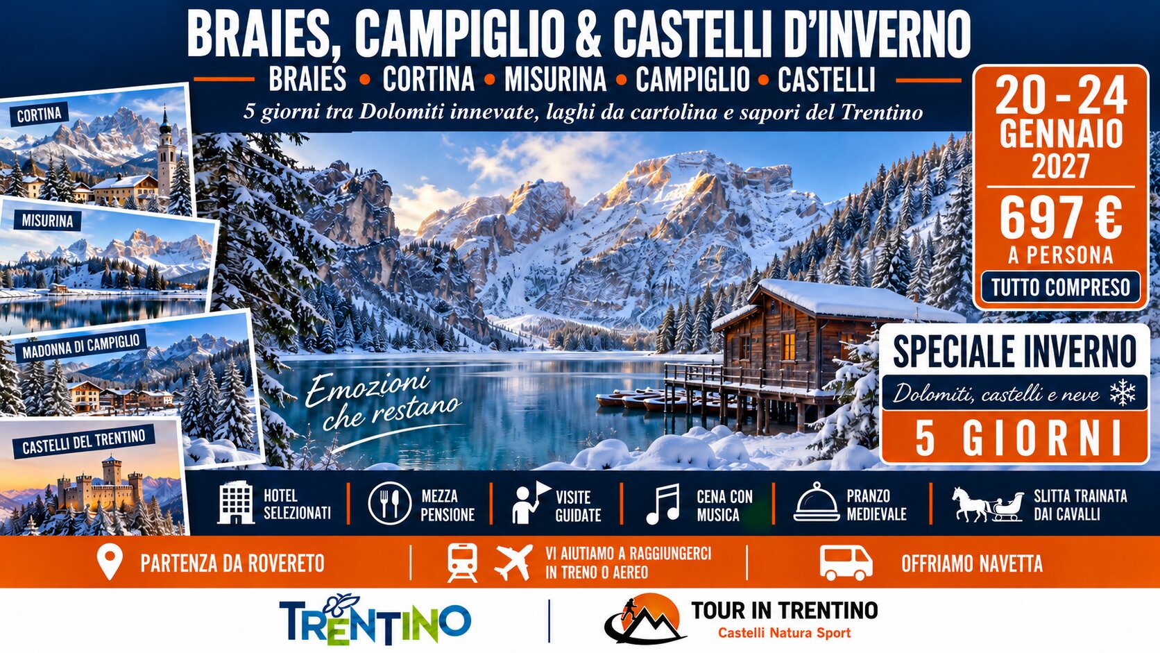 Tour CASTELLI D'INVERNO BRAIES, CAMPIGLIO  -  20 Gennaio 2027