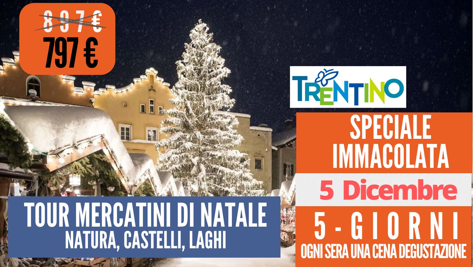 Tour dei Mercatini di Natale & Castelli - immacolata 2025