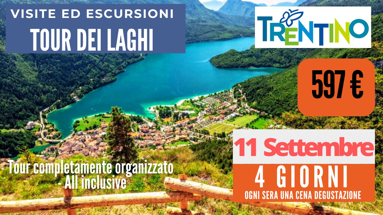 Vacanza/Tour dei Laghi e Montagne 11 Settembre 2025