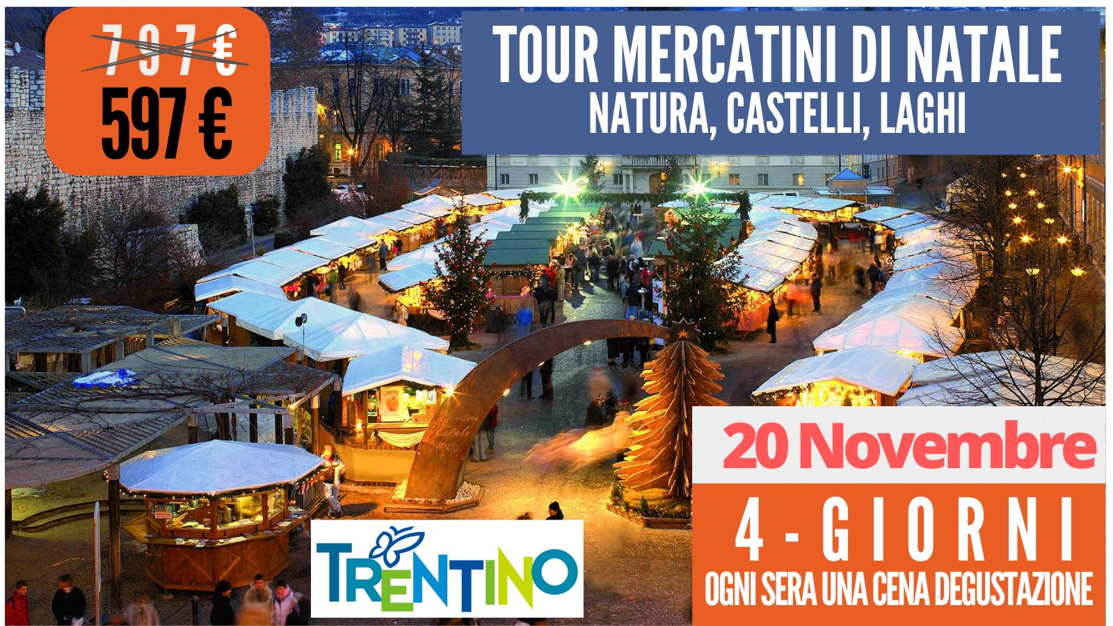 Tour dei Mercatini di Natale & Castelli - 20 Novembre 2025