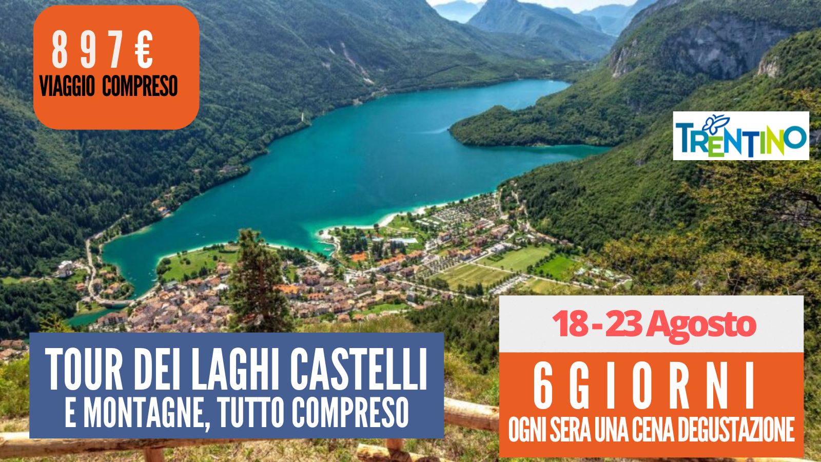 Vacanza - Tour Laghi Castelli Montagne  - 18 Agosto 2026